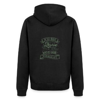Lehrerin was ist deine Superkraft - Unisex Premium Bio Zip Hoodie - Schwarz - Hinten - Nico (187cm)