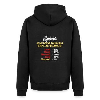 100% Au Travail Citation Drôle Épicier - Veste à capuche bio Premium Unisexe - noir - Dos - Nico (187cm)