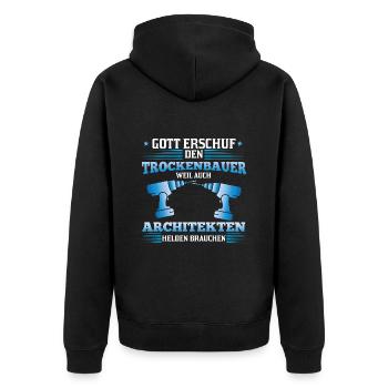 Trockenbauer Spruch Tischler Helden Architekten - Unisex Premium Bio Zip Hoodie - Schwarz - Hinten - Nico (187cm)