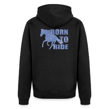 Born To Ride geboren um zu Reiten pferde Reiter - Unisex Premium Bio Zip Hoodie - Schwarz - Hinten - Nico (187cm)