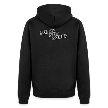 Sorry Not Sorry Gift Shirt saying - Unisex Premium Organic Zip Hoodie - black - Back - Nico (187cm)