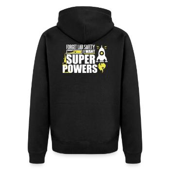 Forget lab safety i want superpowers - Unisex Premium Bio Zip Hoodie - Schwarz - Hinten - Nico (187cm)