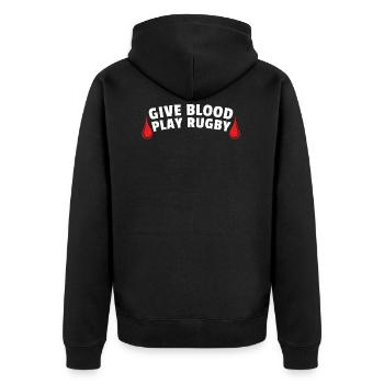 Rugby Gift Give Blood Play Rugby - Unisex Premium Organic Zip Hoodie - black - Back - Nico (187cm)