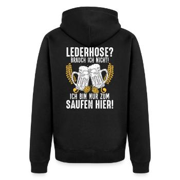 Leather pants? I'm just drinking here! - Wiesn - Unisex Premium Organic Zip Hoodie - black - Back - Nico (187cm)