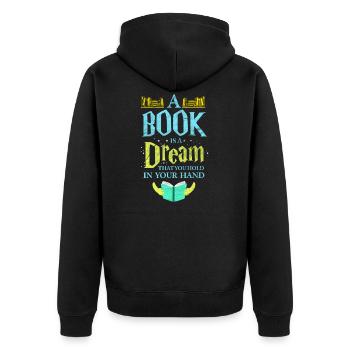 Ein Buch ist ein Traum Buch Buchwurm Literatur lesen - Unisex Premium Bio Zip Hoodie - Schwarz - Hinten - Nico (187cm)