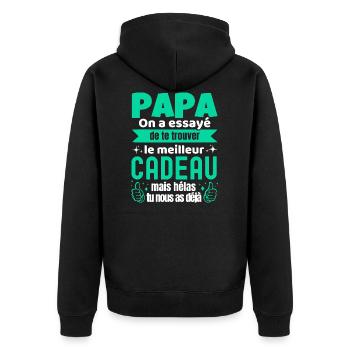 Papa On a Essayé De Te Trouver Le Meilleur Cadeau - Veste à capuche bio Premium Unisexe - noir - Dos - Nico (187cm)