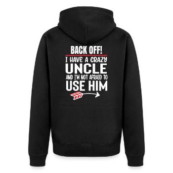 Verrückter Onkel Neffe Patenonkel Pate Spruch - Unisex Premium Bio Zip Hoodie - Schwarz - Hinten - Nico (187cm)