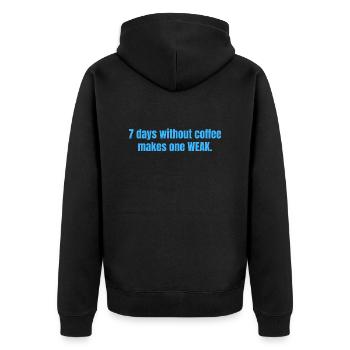 7 Tage ohne Kaffee macht einen schwach lustige Zitate - Unisex Premium Bio Zip Hoodie - Schwarz - Hinten - Nico (187cm)