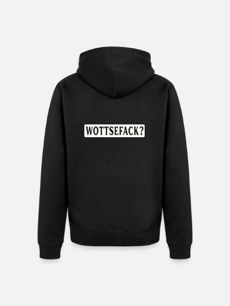 Wottsefack WTF - Unisex Premium Bio Zip Hoodie - Schwarz