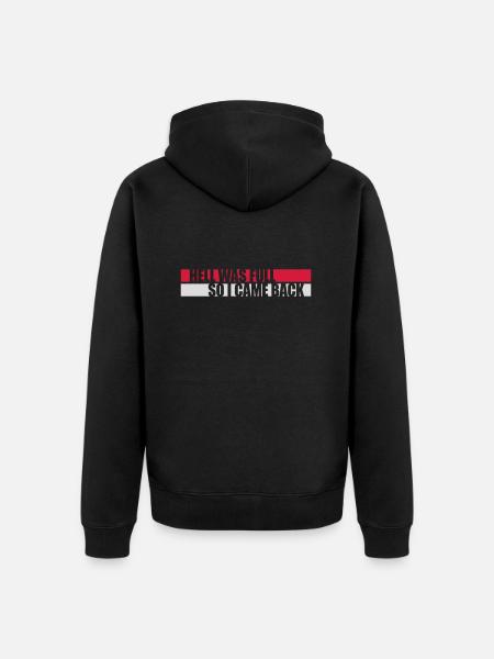 hell was full Zitat - Unisex Premium Bio Zip Hoodie - Schwarz