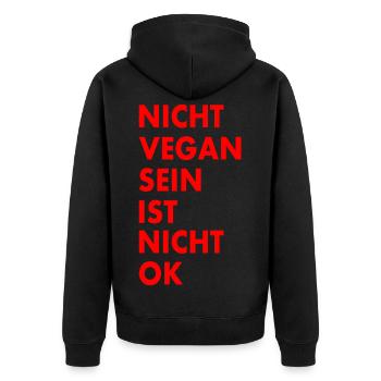 nicht vegan sein ist nicht ok - Unisex Premium Bio Zip Hoodie - Schwarz - Hinten - Nico (187cm)