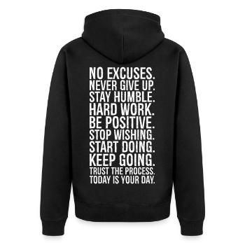 pas d’excuses ne jamais abandonner rester humble travailler dur être - Veste à capuche bio Premium Unisexe - noir - Dos - Nico (187cm)