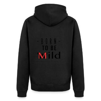 Geboren, um mild zu sein - Unisex Premium Bio Zip Hoodie - Schwarz - Hinten - Nico (187cm)