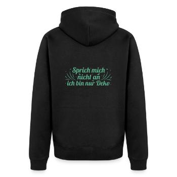 Ich? Deko! - Lustiger Spruch Witzig Fun Statement - Unisex Premium Bio Zip Hoodie - Schwarz - Hinten - Nico (187cm)