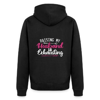 Raising My Husband Is Exhausting - Veste à capuche bio Premium Unisexe - noir - Dos - Nico (187cm)