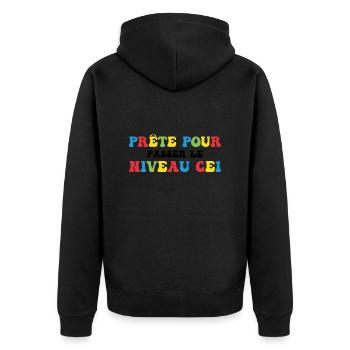 Prêt Pour Passer Niveau CE1 Rentrée Scolaire - Veste à capuche bio Premium Unisexe - noir - Dos - Nico (187cm)