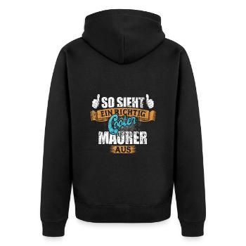 So sieht ein richtig cooler Maurer aus - Unisex Premium Bio Zip Hoodie - Schwarz - Hinten - Nico (187cm)