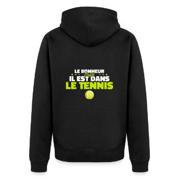 Le Bonheur Existe il Est Dans Le Tennis - Veste à capuche bio Premium Unisexe - noir - Dos - Nico (187cm)
