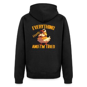 Everything Hurts And I'm Tired, Ducks Lover - Duck - Unisex Premium Organic Zip Hoodie - black - Back - Nico (187cm)