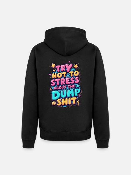 Try Not To Stress - Unisex Premium Organic Zip Hoodie - black