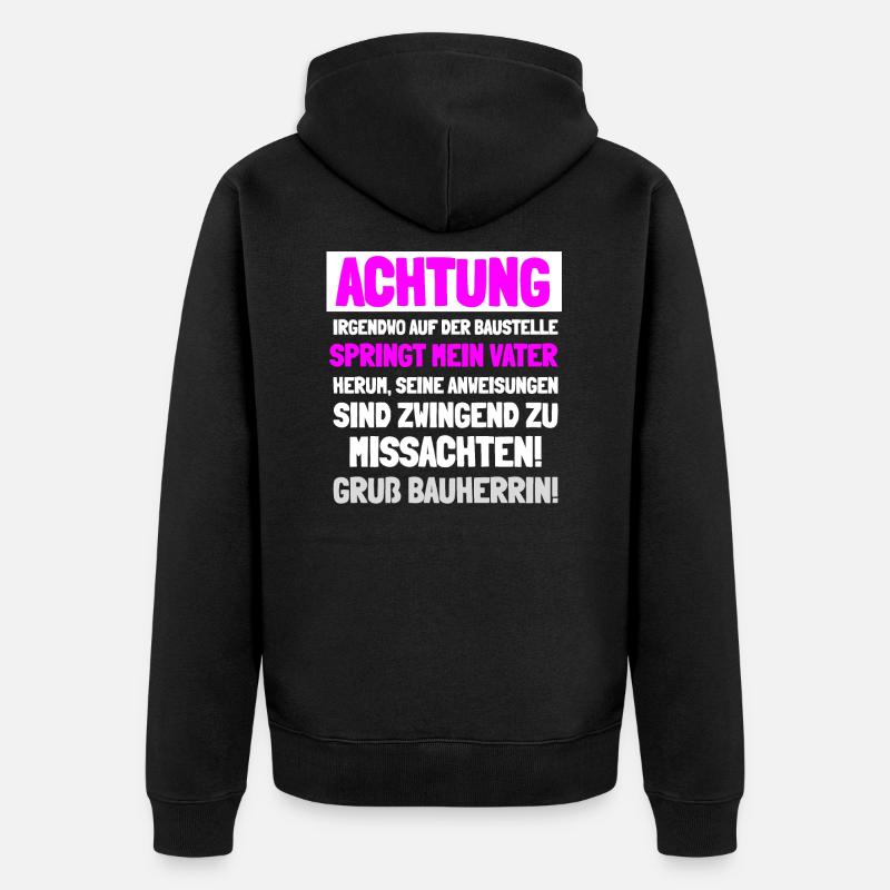 Bauherrin Geschenkidee - Unisex Premium Bio Zip Hoodie - Schwarz