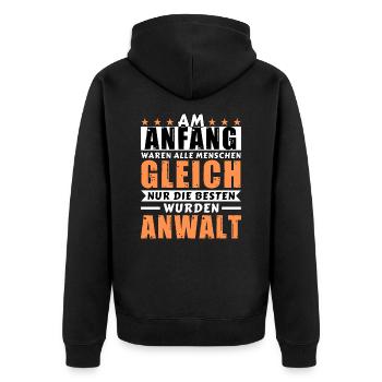 Am Anfang waren alle gleich - Anwalt Edition - Unisex Premium Bio Zip Hoodie - Schwarz - Hinten - Nico (187cm)