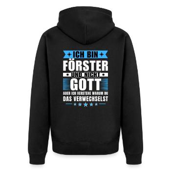 Ich bin Förster und nicht Gott - Unisex Premium Bio Zip Hoodie - Schwarz - Hinten - Nico (187cm)