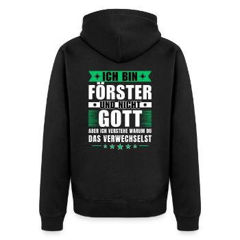 Ich bin Förster und nicht Gott - Unisex Premium Bio Zip Hoodie - Schwarz - Hinten - Nico (187cm)