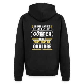 Gods in antiquity. Today an ecologist - Unisex Premium Organic Zip Hoodie - black - Back - Nico (187cm)