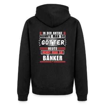 Götter in der Antike. Heute Bänker - Unisex Premium Bio Zip Hoodie - Schwarz - Hinten - Nico (187cm)