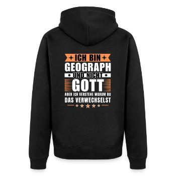 Ich bin Geograph und nicht Gott - Unisex Premium Bio Zip Hoodie - Schwarz - Hinten - Nico (187cm)