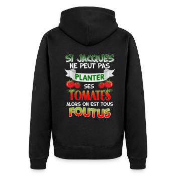 Jacques Et Ses Tomates Cadeau Humour Jardinier - Veste à capuche bio Premium Unisexe - noir - Dos - Nico (187cm)