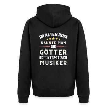 Im alten Rom nannte man Sie Götter. Heute Musiker - Unisex Premium Bio Zip Hoodie - Schwarz - Hinten - Nico (187cm)