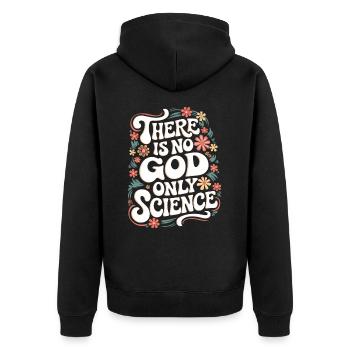 Atheism, Atheist, Anti-Religion, Agnostic - Unisex Premium Organic Zip Hoodie - black - Back - Nico (187cm)