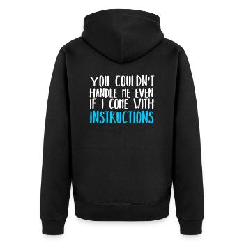 You Couldn't Handle Me Even If I Came With Instruc - Veste à capuche bio Premium Unisexe - noir - Dos - Nico (187cm)