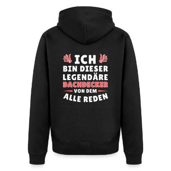 Ich bin dieser legendäre Dachdecker - Unisex Premium Bio Zip Hoodie - Schwarz - Hinten - Nico (187cm)