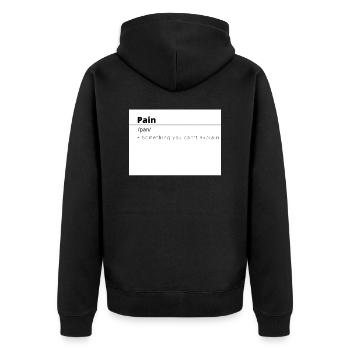 Pain Definition Bekleidung Taschen etc. Aufschrift - Unisex Premium Bio Zip Hoodie - Schwarz - Hinten - Nico (187cm)