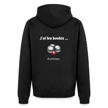 J ai les boules de pétanque - Veste à capuche bio Premium Unisexe - noir - Dos - Nico (187cm)