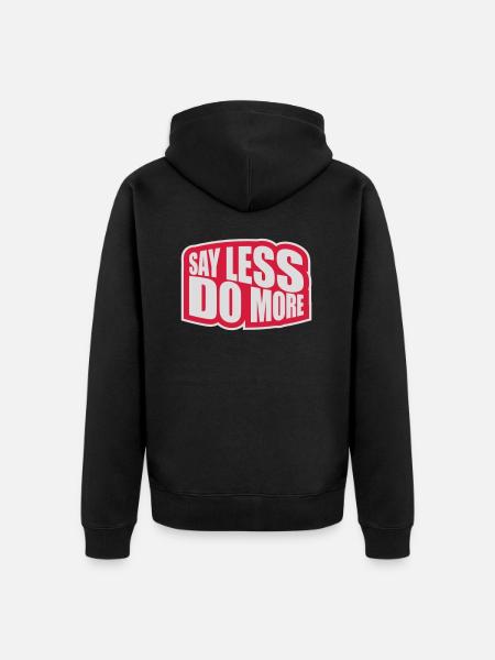 say less do more - Unisex Premium Organic Zip Hoodie - black
