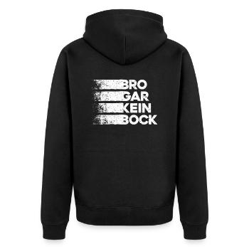 Bro Gar Kein Bock Jugendsprache Umgangsspache Fun - Unisex Premium Bio Zip Hoodie - Schwarz - Hinten - Nico (187cm)