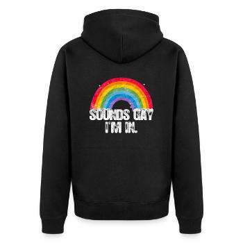 Sounds Gay Im in With Rainbow Flag for Pride Month - Unisex Premium Organic Zip Hoodie - black - Back - Nico (187cm)