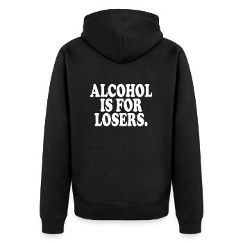 Alcohol Is For Losers Alkoholfrei Sober Ohne Alk - Unisex Premium Organic Zip Hoodie - black - Back - Nico (187cm)