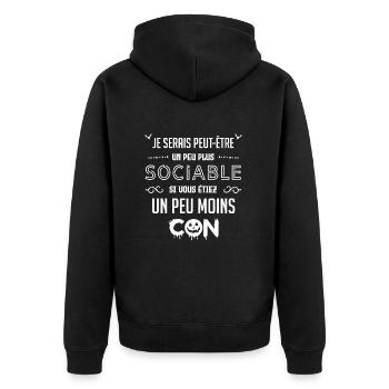 Drôle Je Serais Un Peu Plus Sociable si Vous... - Veste à capuche bio Premium Unisexe - noir - Dos - Nico (187cm)