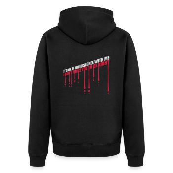 you disagree with me - Unisex Premium Organic Zip Hoodie - black - Back - Nico (187cm)