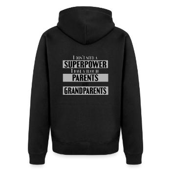 Ich brauch keine Superkräfte Eltern und Großeltern - Unisex Premium Bio Zip Hoodie - Schwarz - Hinten - Nico (187cm)