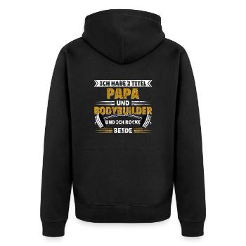 2 Titel Papa und Bodybuilder Gym Geschenkidee cool - Unisex Premium Bio Zip Hoodie - Schwarz - Hinten - Nico (187cm)