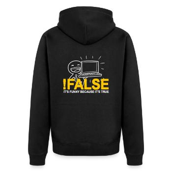 !FALSE It's Funny Because It's True Programmer - Unisex Premium Bio Zip Hoodie - Schwarz - Hinten - Nico (187cm)