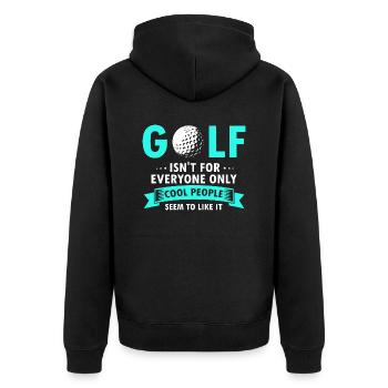 GOLF Isn't For Everyone Only Cool People Like It - Unisex Premium Bio Zip Hoodie - Schwarz - Hinten - Nico (187cm)