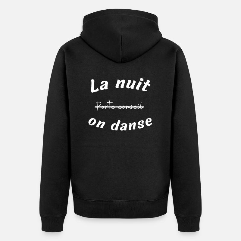 La nuit on danse - Veste à capuche bio Premium Unisexe - noir