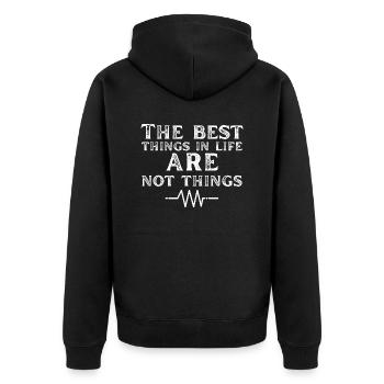 Die besten Dinge im Leben sind keine Dinge Wahre Werte - Unisex Premium Bio Zip Hoodie - Schwarz - Hinten - Nico (187cm)